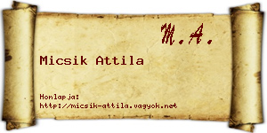 Micsik Attila névjegykártya